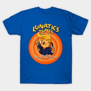 lunatics trumps T-Shirt